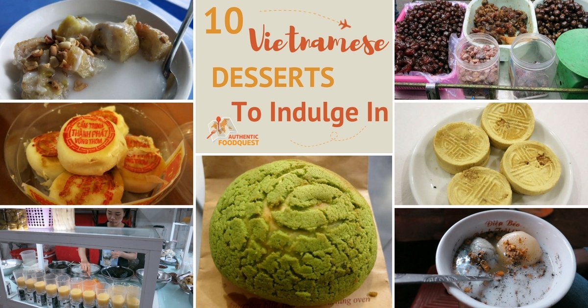 The 10 Most Delightful Popular Vietnamese Desserts to Indulge In