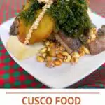 Pinterest Best Food In Cusco by Authentic Food Quest