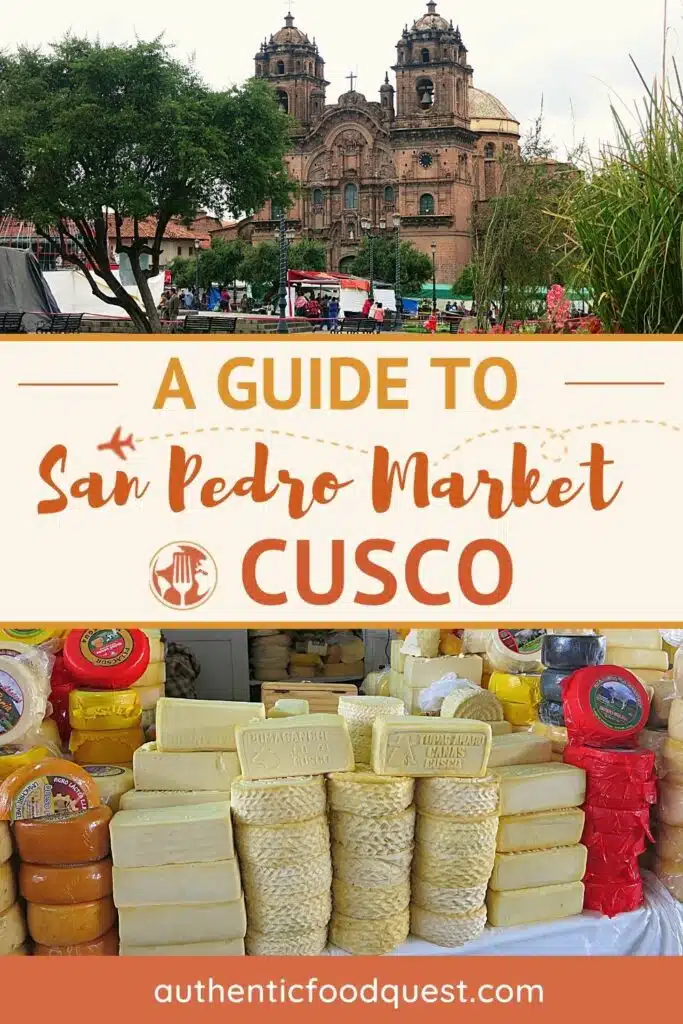 Pinterest San Pedro Market Cusco by Authentic Food Quest