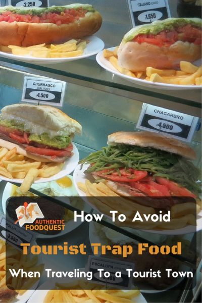 Pinterest_HowToAvoidTouristTrapFood How to avoid tourist trap food when traveling in a tourist town