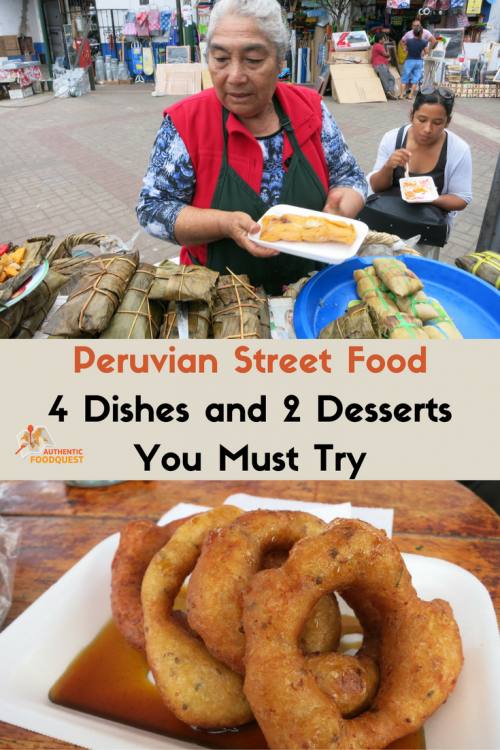 peruvian-street-food-4-dishes-and-2-desserts-you-must-try Peruvian street food