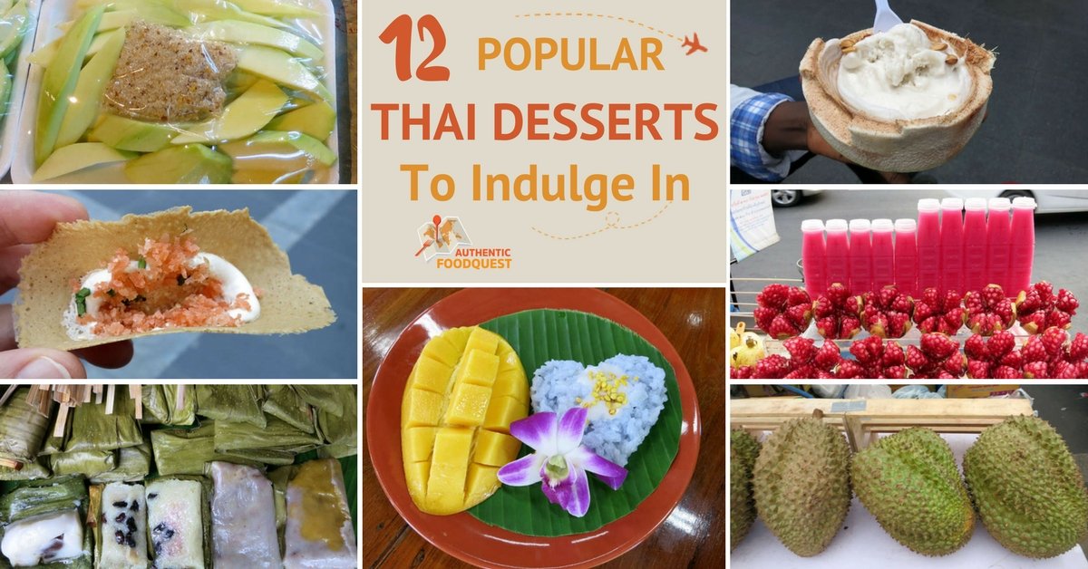 The 12 Most Delightful Popular Thai Desserts to Indulge In