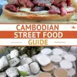 Cambodian Street Food by Authentic Food Quest