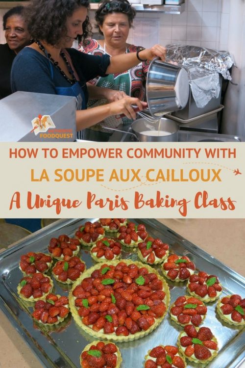 Pinterest_LaSoupeAuxCaillouxParisBaking Class_AuthenticFoodQuest Pinterest La Soupe Aux Cailloux Paris Baking Class Authentic Food Quest