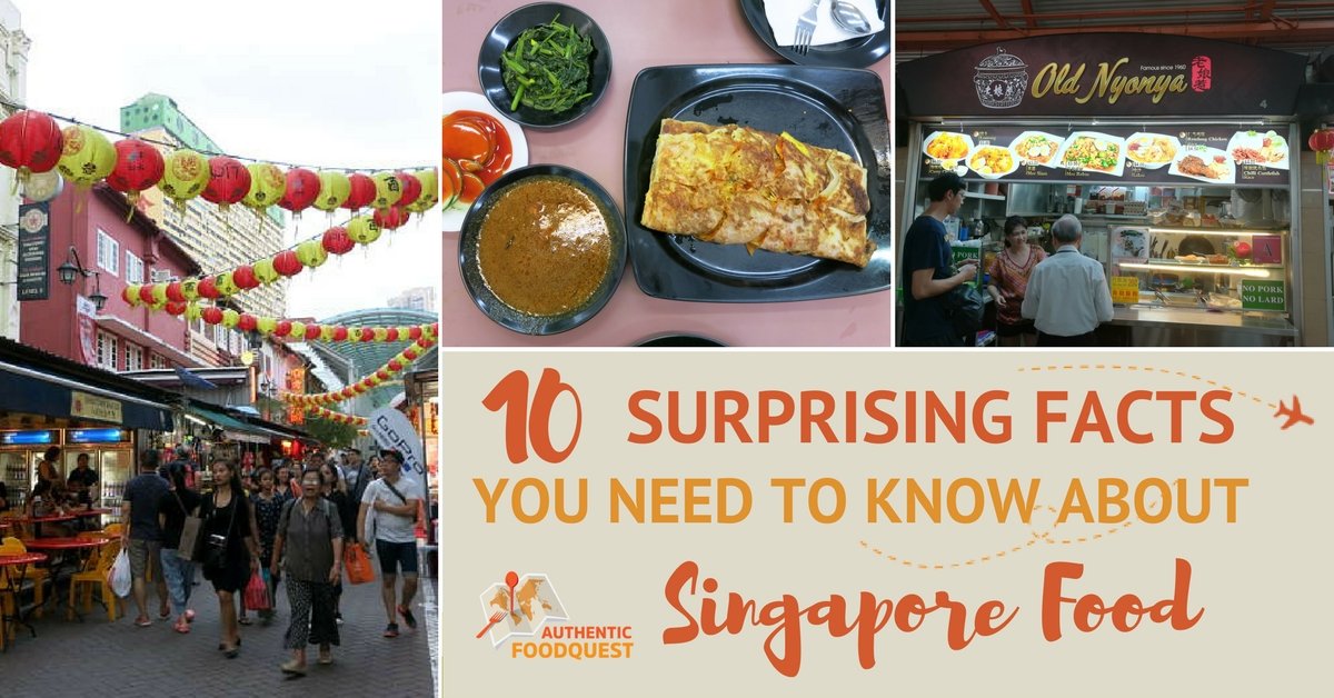 10 Surprising Facts You Need To Know About Singapore Food