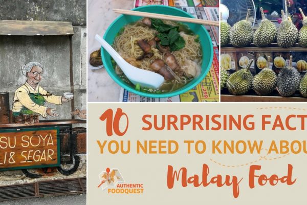 10 Surprising Facts You Need to Know About Malay Food