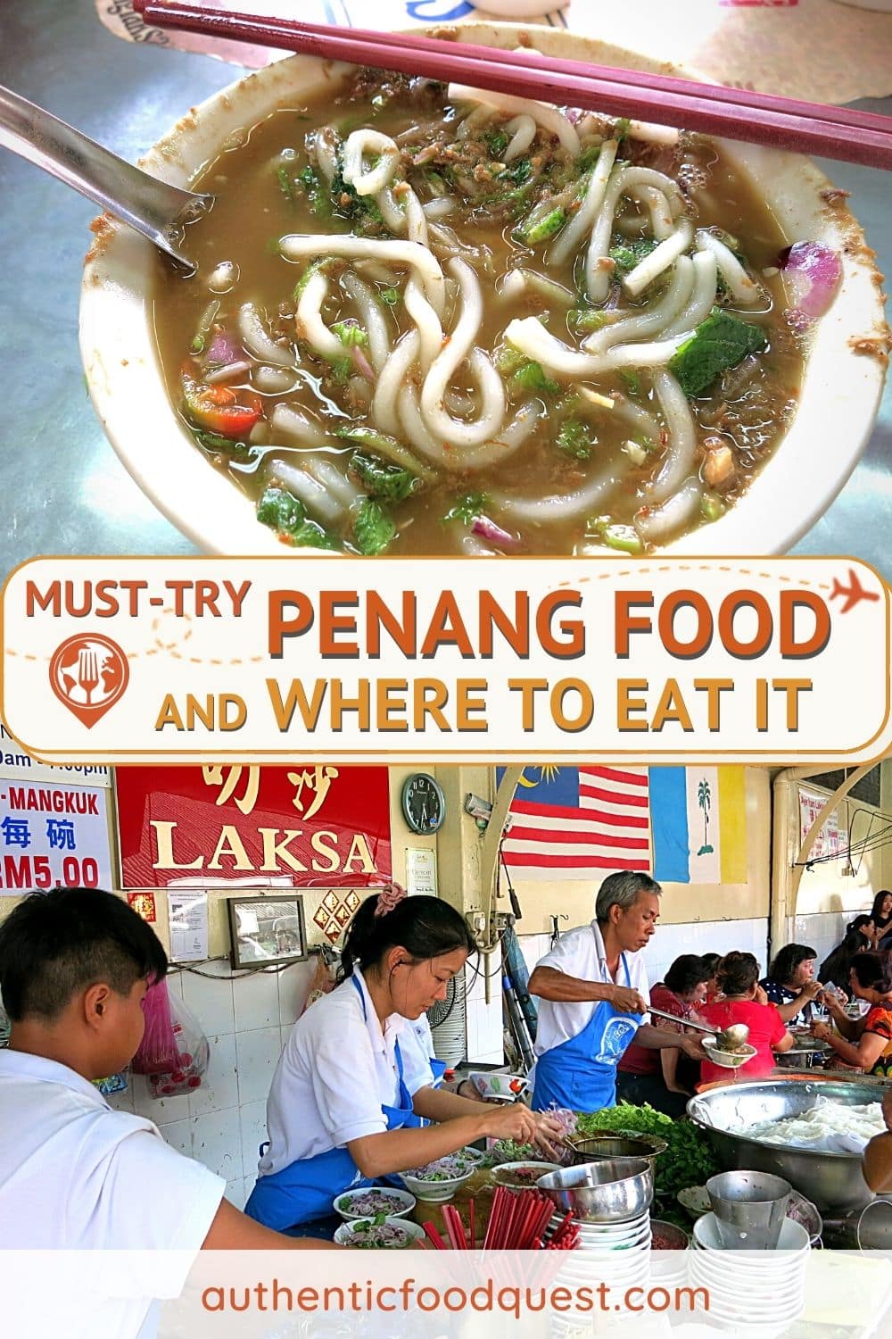 The 20 Most Famous Penang Food: What And Where To Eat It