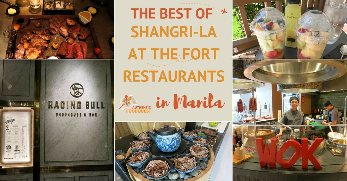 Shangri-La at the Fort Restaurants Authentic Food Quest