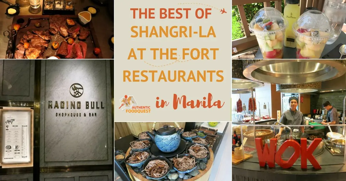 Shangri-La at the Fort Restaurants Authentic Food Quest