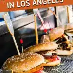 Best Food Trucks Los Angeles by Authentic Food Quest