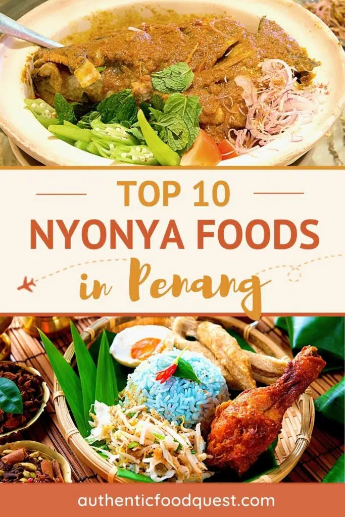 Pinterest Nyonya Food In Penang by Authentic Food Quest