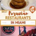 Peruvian Food Miami Restaurant by Authentic Food Quest