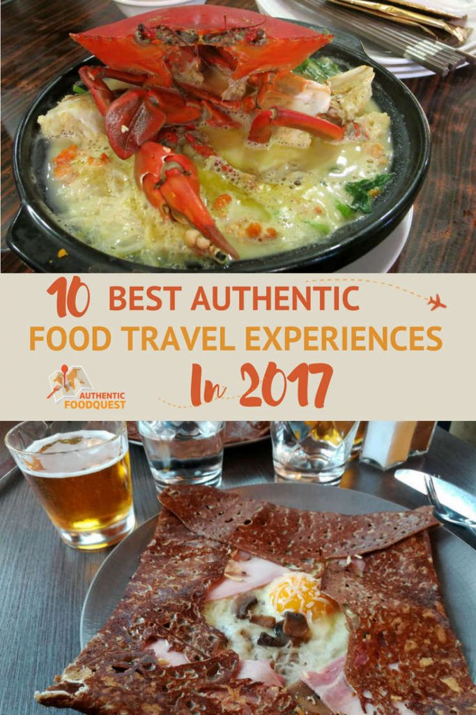 Best of 2017 Food Travel Experiences by Authentic Food Quest