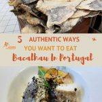 Pinterest 5 Authentic ways to eat Bacalhau in Portugal Authentic Food Quest