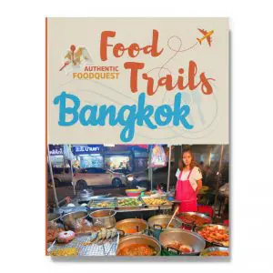 Bangkok Food Trail by Authentic Food Quest