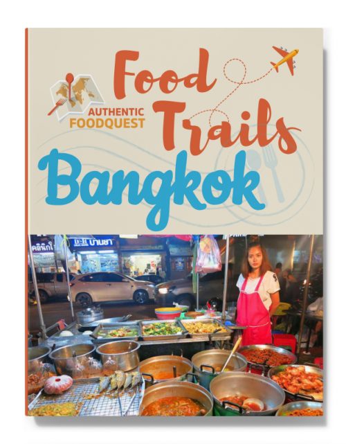 Bangkok Bangkok Food Trail Authentic Food Quest