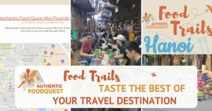 Authentic Food Quest Food Trails: Taste the Best of Your Travel Destination
