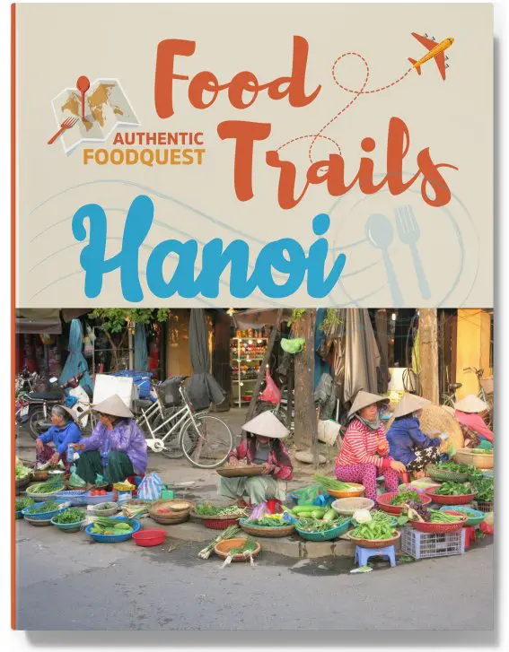 Hanoi Food Trail Authentic Food Quest