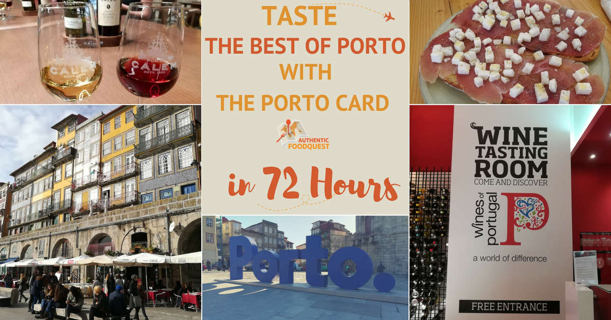 Taste the Best of Porto with the Porto Card in 72 Hours