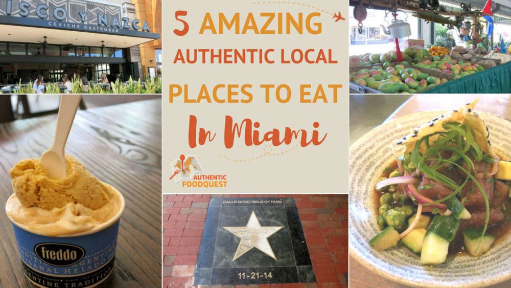 5 Amazing Authentic Local Places You Want To Eat In Miami
