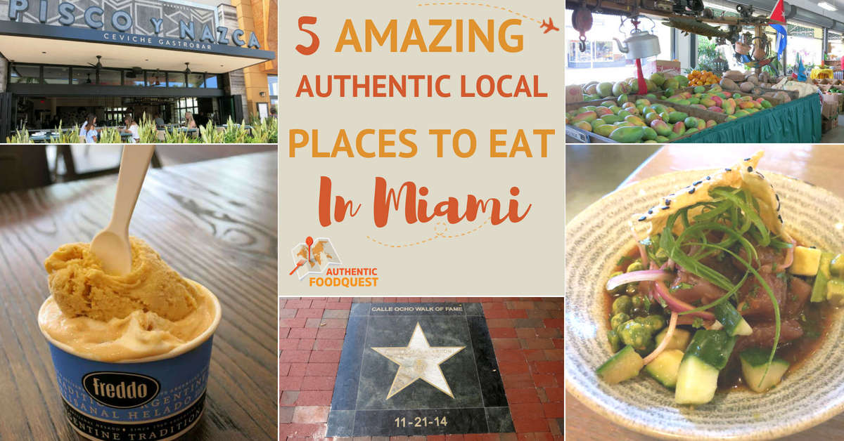 5 Amazing Authentic Local Places You Want to Eat in Miami