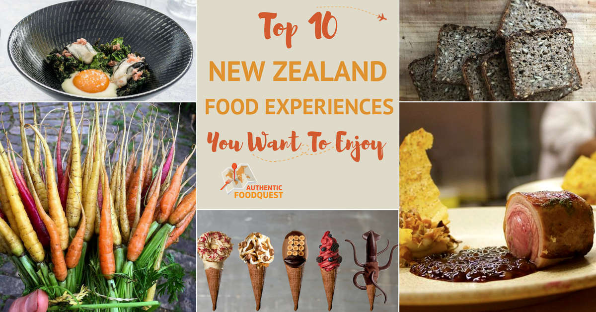 Top 10 New Zealand Food Experiences Authentic Food Quest