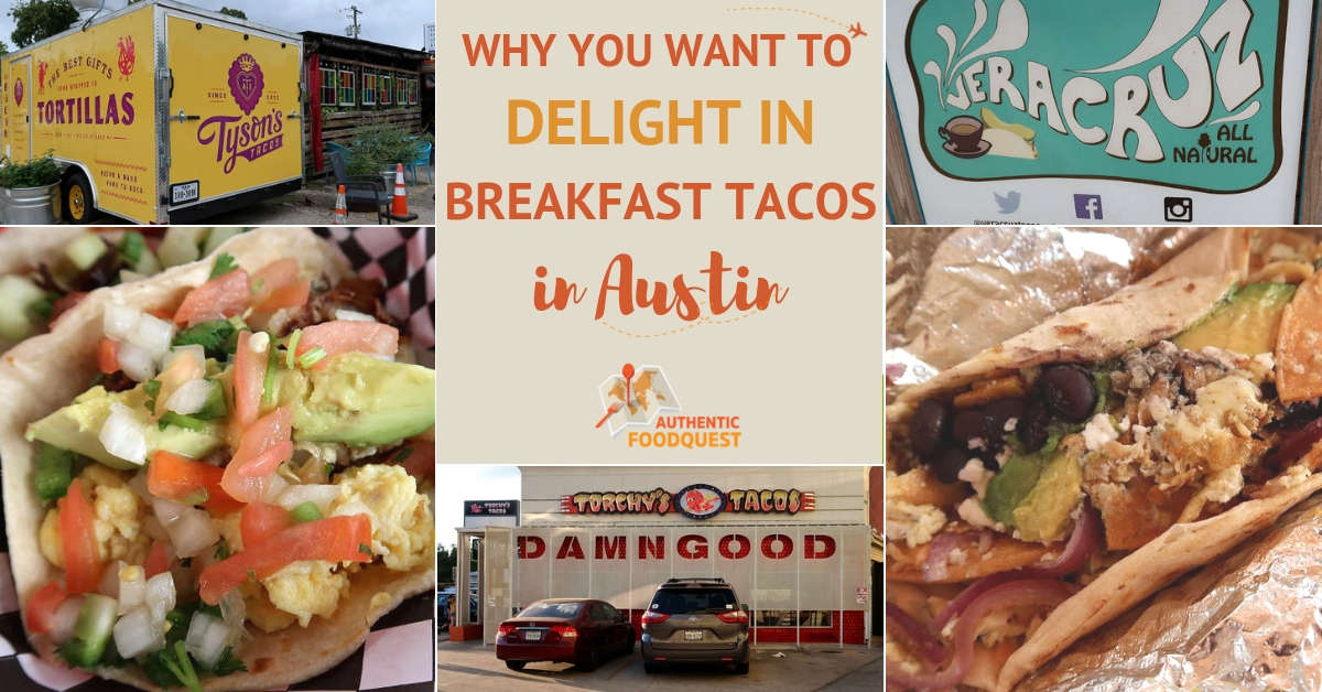 Best Breakfast Tacos in Austin by Authentic Food Quest
