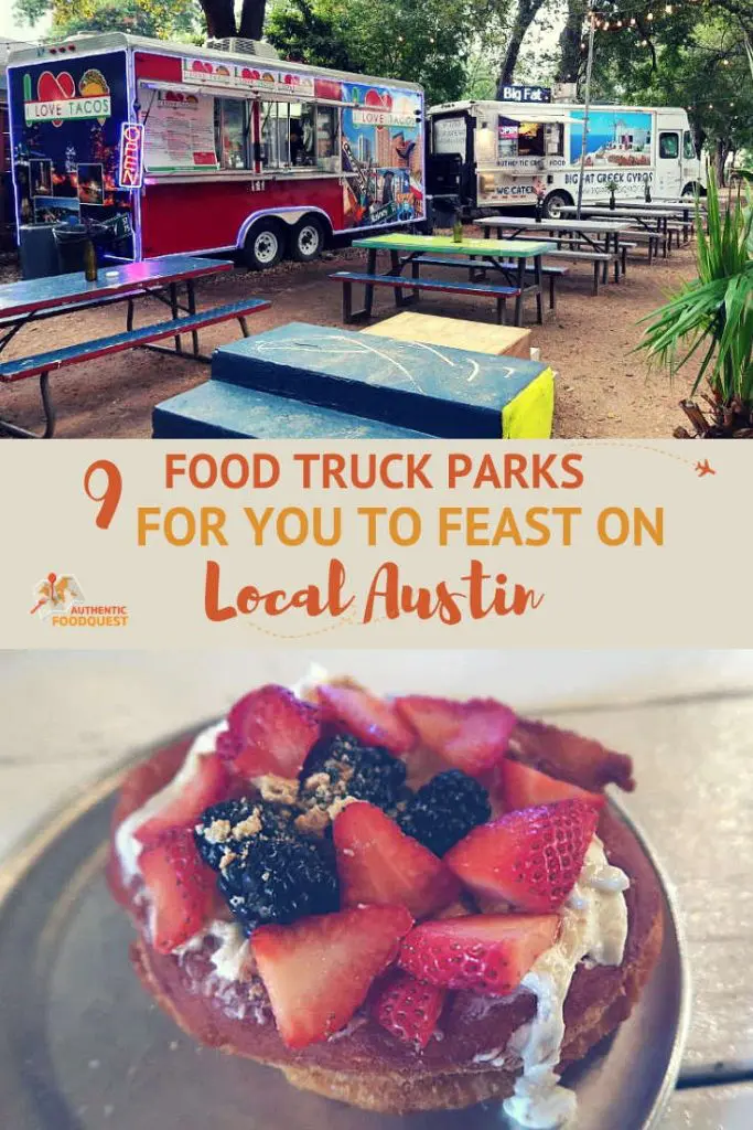 Pinterest 9 Austin Food Truck Parks Authentic Food Quest