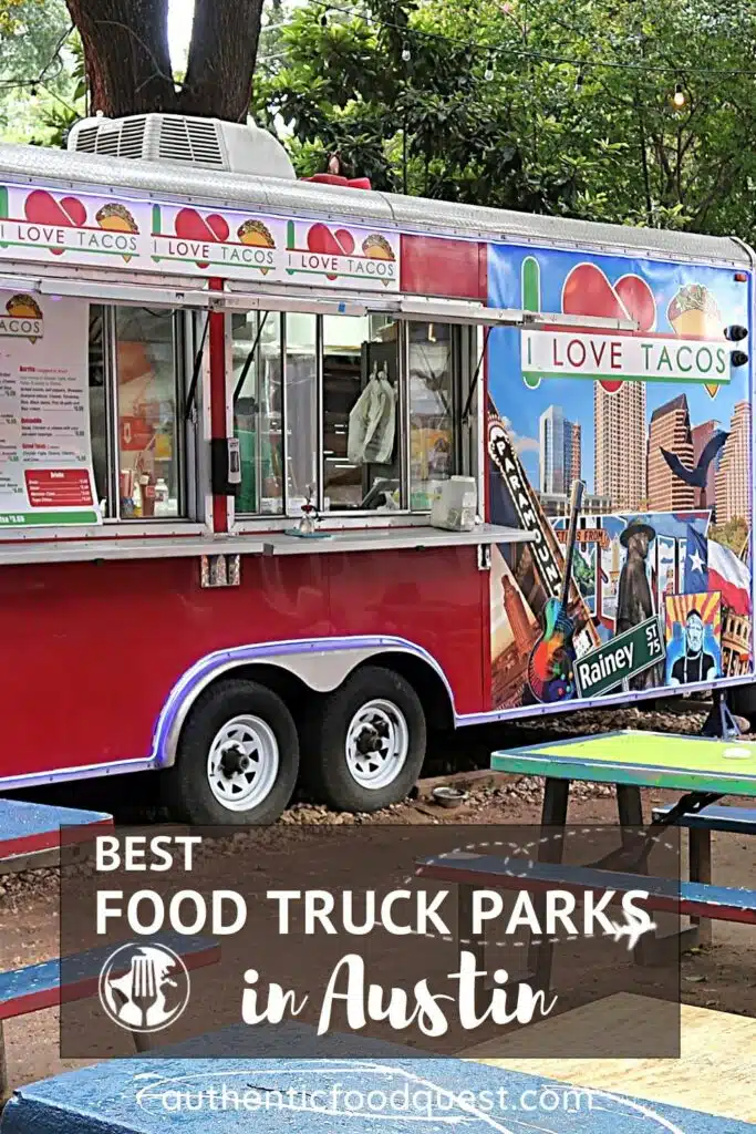 Food Truck Parks Austin by Authentic Food Quest
