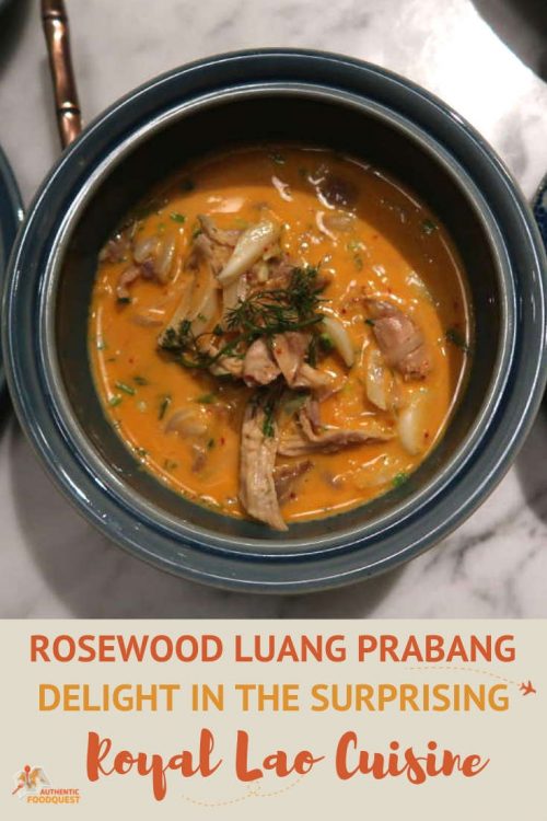 Pinterest for Rosewood Luang Prabang Laos Royal Cuisine by Authentic Food Quest