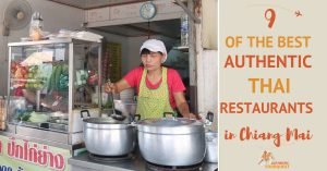 9 of the Best Chiang Mai Thai Restaurants You Want to Try