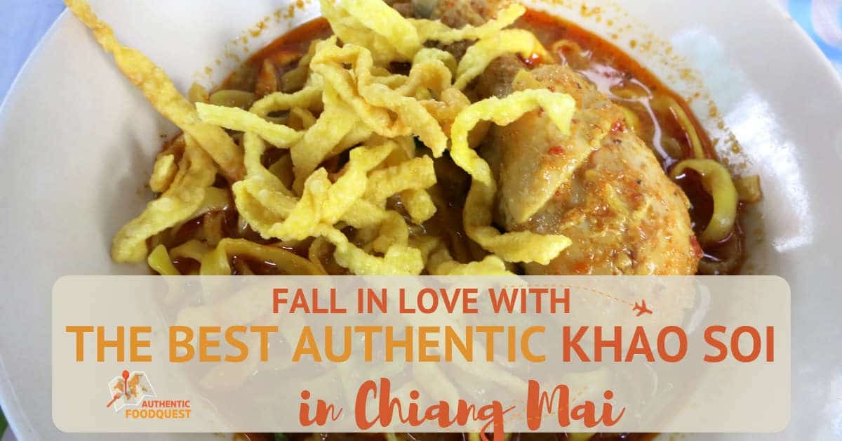 Fall in Love with the Best Authentic Khao Soi in Chiang Mai