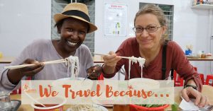 We Travel Because . . .