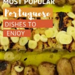 10 Most Popular Portuguese Dishes You want to Enjoy 1