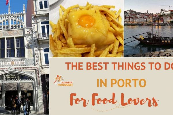 The Best Things to Do in Porto for Food Lovers