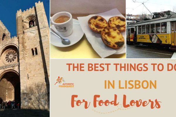 The Best Things To Do in Lisbon for Food Lovers