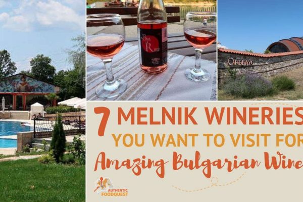 7 Melnik Wineries You Want to Visit for Amazing Bulgarian Wines