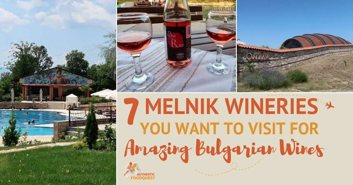 Melnik Wineries Bulgaria by Authentic Food Quest