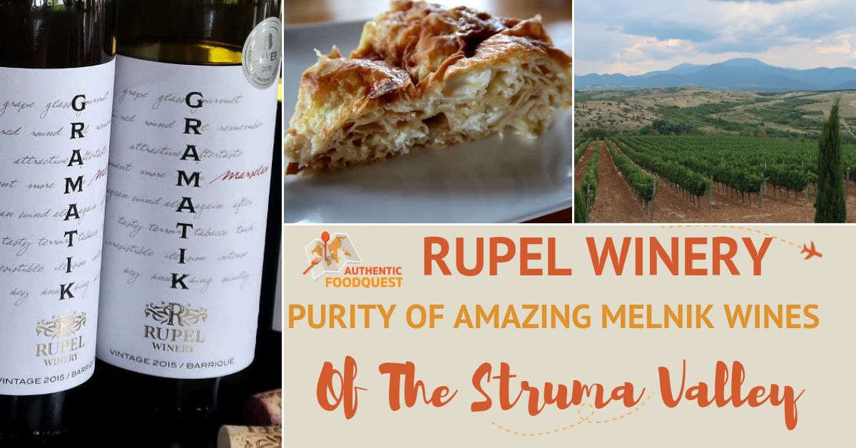 Rupel Winery in Melnik Bulgaria by Authentic Food Quest