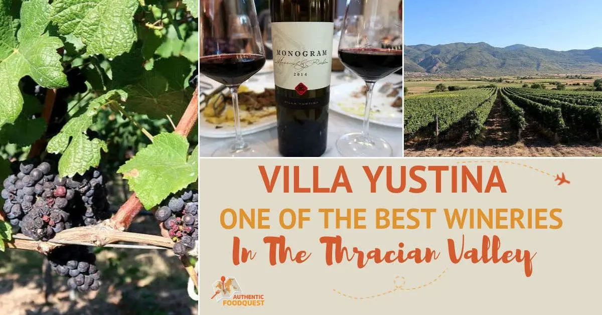 Villa Yustina Bulgaria by Authentic Food Quest