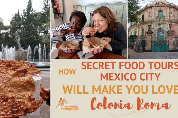 How Secret Food Tours Mexico City Will Make You Love Colonia Roma