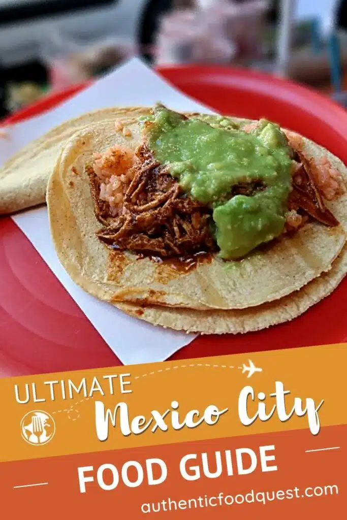 Ultimate Mexico City Food Guide by AuthenticFoodQuest