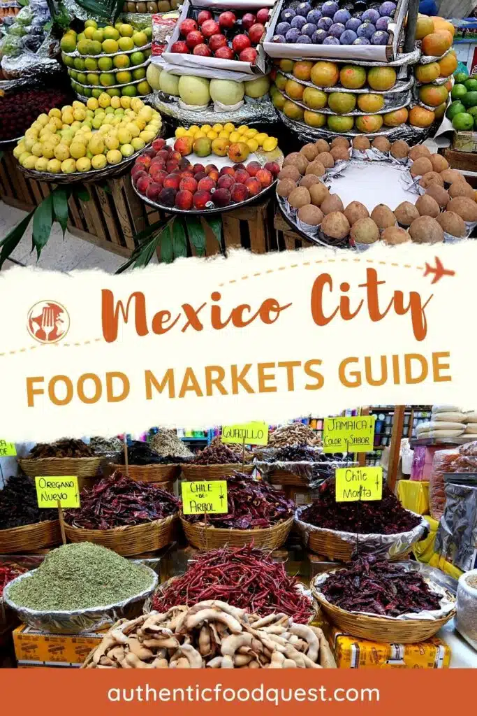 Pinterest Mexico City Food Market by Authentic Food Quest