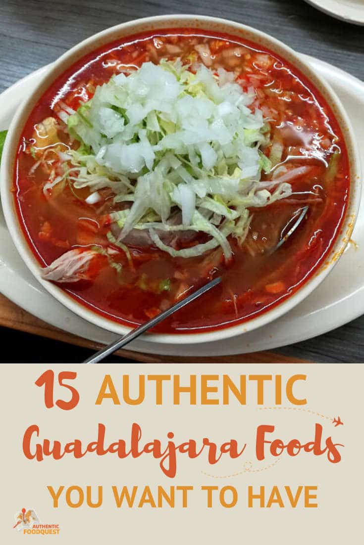 15 Authentic Guadalajara Foods You Want To Have