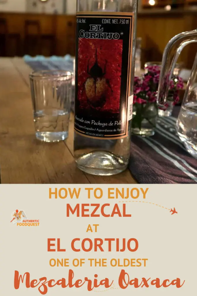 Mezcal El Cortijo Mezcaleria Oaxaca by AuthenticFoodQuest