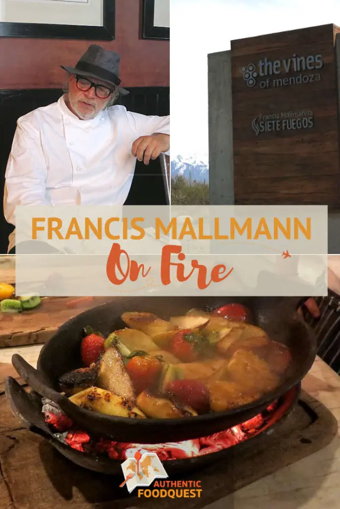Pinterest image with Francis Mallmann on Fire by AuthenticFoodQuest