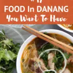 Top Authentic Food in Danang by AuthenticFoodQuest