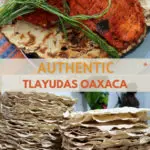 Tlayudas recipe learn to Make Tlayudas Oaxaca by AuthenticFoodQuest
