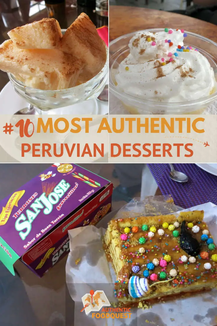 Pinterest Peruvian Desserts Guide by Authentic Food Quest