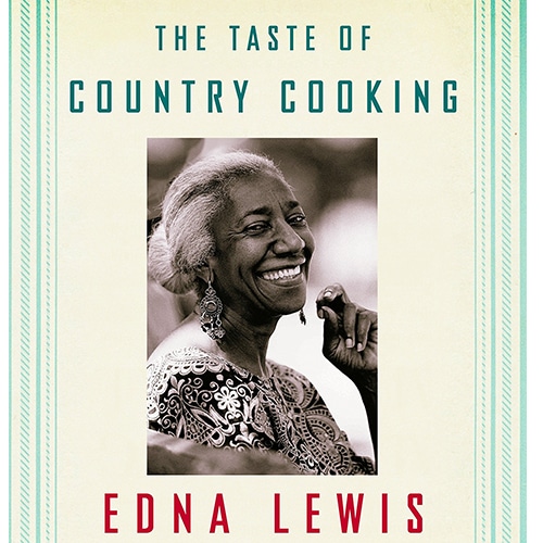 the taste of country cooking by edna lewis the taste of country cooking by edna lewis